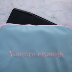 PASTA DE NOTEBOOK YOU ARE ENOUGH! PASTA DE NOTEBOOK YOU ARE ENOUGH!